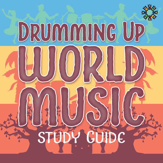 Drumming Up World Music Study Guide