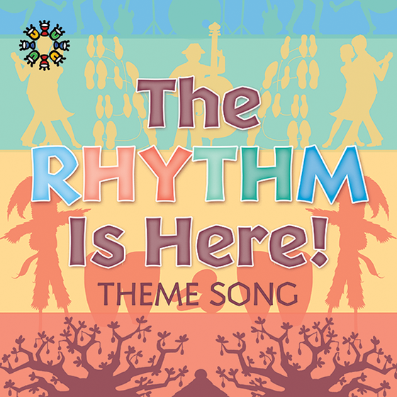 "The Rhythm Is Here" Theme Song