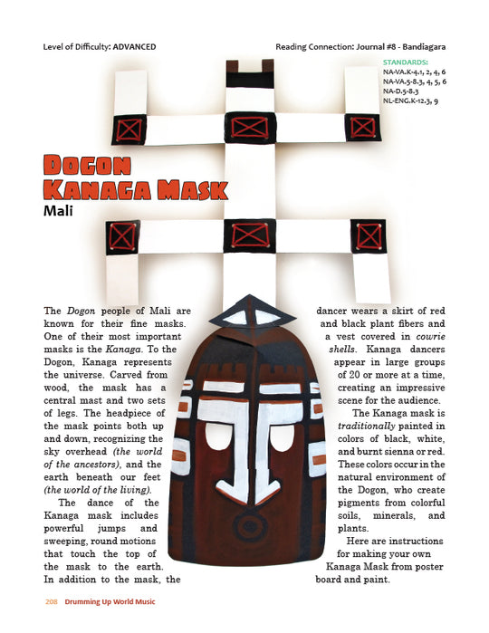 Drumming Up World Music: West Africa - Art Activity: Dogon Kanaga Mask, pg. 208